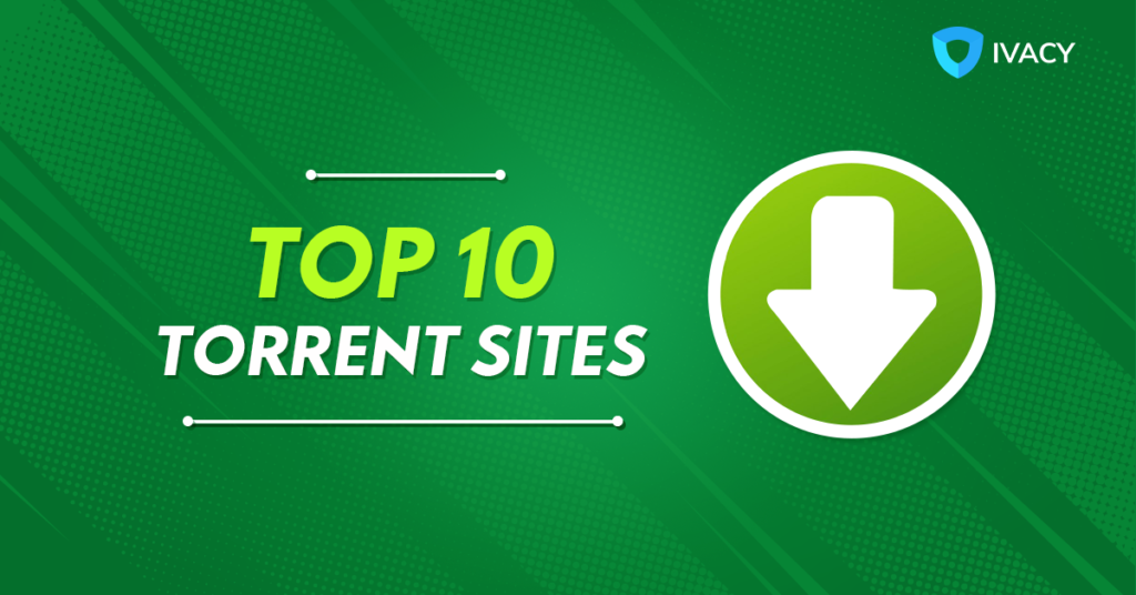 Top 15 Best Torrent Sites September 2021 (Updated)